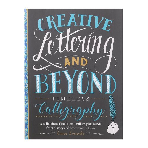 크리에이티브 레터링 앤드 비욘드 타임리스 캘리그라피 Creative Lettering and Beyond Timeless Calligraphy
